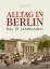 Alltag in Berlin - Das 19. Jahrhundert - Thamer, Hans-Ulrich; Schäche, Barbara