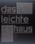 Das leichte Haus / Utopie und Realität der Membranarchitektur / Walter Scheiffele / Taschenbuch / Klappenbroschur / 320 S. / Deutsch / 2016 / Spector Books / EAN 9783944669458 - Scheiffele, Walter