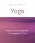 Yoga - Impulse für eine inspirierte und engagierte Praxis - Schmid, Martin