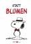 Statt Blumen