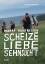 Scheize – Liebe – Sehnsucht - (Deutsch /E - Groos, Ulrike; Wurzbacher, Carolin