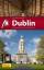 Dublin MM-City - Reiseführer mit vielen praktischen Tipps und kostenloser App. - Braun, Ralph Raymond