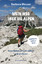 Mein Weg über die Alpen - Eine Reise zu sich selbst und anderen. Mehr als ein Reisetagebuch - Messer, Barbara