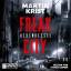 Freak City 1 - Hexenkessel /  ungekürzt / Stefan Lehnen MP3 CD / Martin Krist V 270 Min.  2019 - Krist, Martin