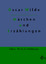 Märchen und Erzählungen / Gebundene Ausgabe / Oscar Wilde / Buch / Edition Werke der Weltliteratur - Hardcover 78 / HC gerader Rücken kaschiert / 96 S. / Deutsch / 2019 / Gröls Verlag - Wilde, Oscar