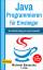 Java Programmieren für Einsteiger - Der leichte Weg zum Java-Experten! (2. Auflage: komplett neu verfasst - inkl. JavaDB und Multithreading) - Bonacina, Michael