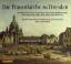 Die Frauenkirche zu Dresden: Ein literarischer Streifzug durch 200 Jahre wechselvoller Geschichte. Buch und Hörbuch - Fröhlich, Frank