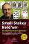 Small Stakes Hold’em - Mit Expertenwissen gewinnen - Poker für Limitspie - Miller, Ed; Sklansky, David; Malmuth, Mason