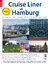 Cruise Liner in Hamburg 2014 - Das maritime Jahrbuch aus der Hansestadt - Wassmann, Werner Opatz, Susanne