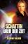 Schatten über der Zeit Clemens Wagner Buch Deutsch 2013 - Wagner, Clemens