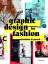 Graphic Design for Fashion - Fashion Exposed - Hrsg. v. Shaoqiang Wang