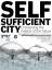 Self Sufficient City - Envisioning the habitat of the future - Guallart, Vicente Capelli, Lucas