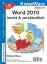 Word 2010 leicht und verständlich (KnowWare Basics / Wissen leichtverständlich vermittelt) - Richard Hess