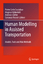 Human Modelling in Assisted Transportation Models, Tools and Risk Methods Cacciabue Pietro Carlo Buch Englisch 2011 - Pietro Carlo, Cacciabue
