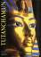 Tutanchamun. Der ewige Glanz des jungen Pharaonen - James, T.G.H. / Luca, Araldo de
