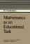 Mathematics as an Educational Task - Hans Freudenthal