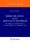 Word Meaning and Montague Grammar: The Semantics of Verbs and Times in Generative Semantics and in Montague's PTQ - Dowty, D.R.