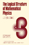 The Logical Structure of Mathematical Physics - John D. Sneed