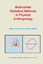 Multivariate Statistical Methods in Physical Anthropology - Van Vark, G.N. / Howells, W.W. (Hgg.)
