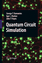 Quantum Circuit Simulation - Markov, Igor L.;Viamontes, George F.;Hayes, John P.