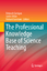 The Professional Knowledge Base of Science Teaching / Deborah Corrigan (u. a.) / Buch / Englisch / 2011 / SPRINGER NATURE / EAN 9789048139262 - Corrigan, Deborah