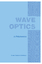 Wave Optics - J. Petykiewicz