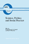 Science, Politics and Social Practice - Gavroglu, K. Stachel, John Wartofsky, Marx W.