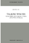 Talking Wolves - A. Biletzki