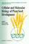 Cellular and Molecular Biology of Plant Seed Development - Herausgegeben:Larkins, Brian A.; Vasil, Indra K.