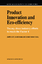 Product Innovation and Eco-Efficiency - Klostermann, Judith E.M. Tukker, Arnold