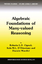 Algebraic Foundations of Many-Valued Reasoning - Cignoli, R. L. D'Ottaviano, Itala M. Mundici, Daniele