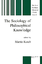 The Sociology of Philosophical Knowledge / Maren Kusch / Taschenbuch / The New Synthese Historical Library / Paperback / XII / Englisch / 2010 / Springer Netherland / EAN 9789048153909 - Kusch, Maren