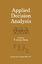 Applied Decision Analysis - Mitarbeit: Martínez, M. Lina Herausgegeben von Girón, Francisco Javier