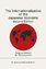 The Internationalization of the Japanese Economy - Chikara Higashi Peter G. Lauter