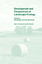 Development and Perspectives of Landscape Ecology - Herausgegeben von Bastian, O. Steinhardt, Uta Mitarbeit: Naveh, Zev