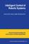 Intelligent Control of Robotic Systems - Katic, D. Vukobratovic, M.