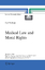 Medical Law and Moral Rights - Wellman, Carl