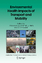 Environmental Health Impacts of Transport and Mobility | P. Nicolopoulou-Stamati (u. a.) | Taschenbuch | Environmental Science and Technology Library | Paperback | XXIX | Englisch | 2010 - Nicolopoulou-Stamati, P.