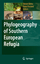 Phylogeography of Southern European Refugia - Herausgegeben von Weiss, Steven Ferrand, Nuno