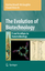 The Evolution of Biotechnology - Martina Newell-McGloughlin Edward Re