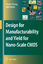 Design for Manufacturability and Yield for Nano-Scale CMOS / Jamil Kawa (u. a.) / Taschenbuch / Integrated Circuits and Systems / Paperback / XXVII / Englisch / 2010 / Springer Netherland - Kawa, Jamil