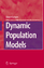 Dynamic Population Models / Robert Schoen / Taschenbuch / The Springer Series on Demographic Methods and Population Analysis / Paperback / xvi / Englisch / 2010 / Springer Netherland - Schoen, Robert