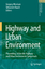 Highway and Urban Environment - Herausgegeben von Morrison, G.M. Rauch, Sébastien