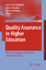 Quality Assurance in Higher Education - Westerheijden, Don F. Stensaker, Bjorn Rosa, Maria J.