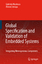 Global Specification and Validation of Embedded Systems - G. Nicolescu Ahmed A. Jerraya