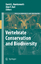 Vertebrate Conservation and Biodiversity - Herausgegeben:Bull, Alan T.; Hawksworth, David L.