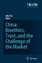 China: Bioethics, Trust, and the Challenge of the Market - Herausgegeben von Tao Lai Po-wah, J.