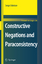 Constructive Negations and Paraconsistency - Odintsov, Sergei