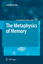The Metaphysics of Memory - Sven Bernecker