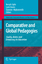 Comparative and Global Pedagogies - Herausgegeben von Zajda, Joseph Davies, Lynn Majhanovich, Suzanne